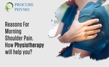 Reasons For Morning Shoulder Pain. How Physiotherapy will help You?
