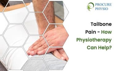 Tailbone Pain – How Physiotherapy Can Help?