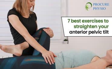 7 Best Exercises to Straighten Your Anterior Pelvic Tilt
