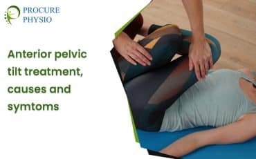 Anterior Pelvic Tilt Treatment, Causes, and Symptoms: